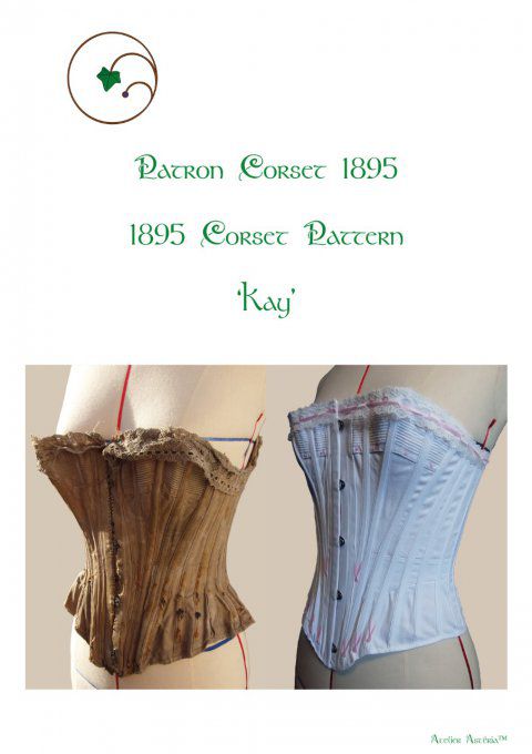 Kay : Patron de corset de 1895 / 1895 corset’s pattern